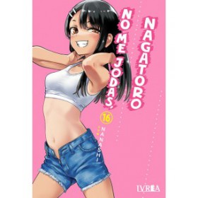 No Me Jodas, Nagatoro 16